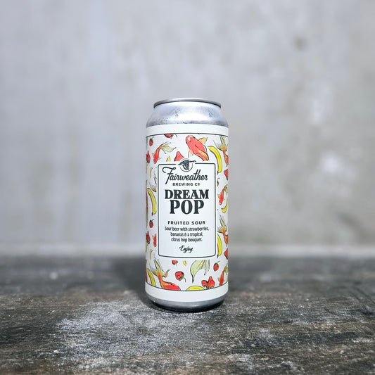 Fairweather "Dream Pop" Strawberry & Banana Sour Ale